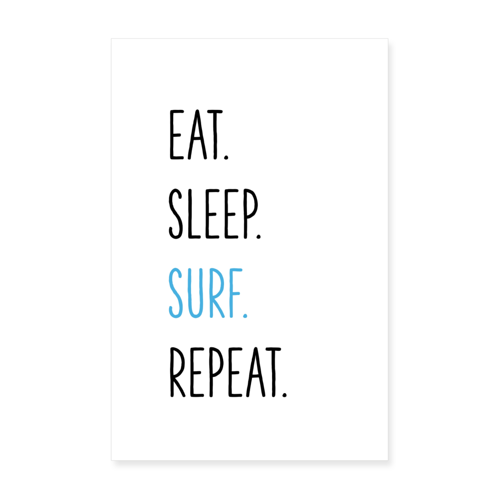 Poster | Eat.Sleep.Surf.Repeat - Weiß